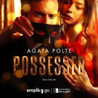 Audiobooki - romanse - Possessed. Złota Elita. Tom 1 - miniaturka - grafika 1