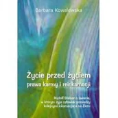 Poradniki psychologiczne - Życie przed życiem prawa karmy i reinkarnacji - Barbara Kowalewska - miniaturka - grafika 1