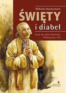 Wydawnictwo Karmelitów Bosych Huenermann Wilhelm Święty i diabeł - Albumy - historia - miniaturka - grafika 2