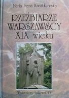 Biografie i autobiografie - Rzeźbiarze warszawscy XIX wieku - miniaturka - grafika 1