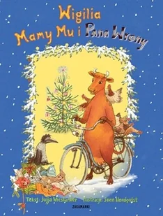 Zakamarki Wigilia Mamy Mu i Pana Wrony - Wieslander Jujja - Baśnie, bajki, legendy - miniaturka - grafika 1