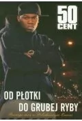 50 cent. od płotki do grubej ryby - Biografie i autobiografie - miniaturka - grafika 1