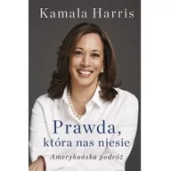 Biografie i autobiografie - Prawda która nas niesie Amerykańska podróż Nowa - miniaturka - grafika 1