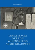 Historia świata - Legalizacja Okręgu Wileńskiego Armii Krajowej - Piotr Niwiński - miniaturka - grafika 1
