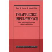 Psychologia - Wydawnictwo Uniwersytetu Jagiellońskiego Terapia dzieci impulsywnych. Model rozwiązywania problemów przez współdziałanie - Ablon Stuart J., Ross W. Greene - miniaturka - grafika 1