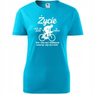 Koszulki i topy damskie - Damska Koszulka Nadruk Rowerowa Życie jest jak jazda na rowerze Prezent turkusowy XS - miniaturka - grafika 1