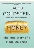 Pozostałe książki - Money: The True Story of a Made-Up Thing - miniaturka - grafika 1
