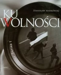 Ku wolności + CD