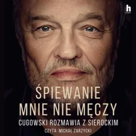Audiobooki - biografie - Śpiewanie mnie nie męczy - miniaturka - grafika 1
