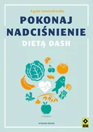 Diety, zdrowe żywienie - Pokonaj nadciśnienie dietą DASH - miniaturka - grafika 1