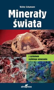 ALMA-PRESS Minerały świata - Walter Schumann - Albumy krajoznawcze - miniaturka - grafika 1