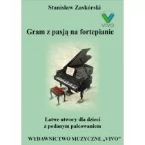 Gram z pasją na fortepianie. Łatwe utwory dla... - Książki o muzyce - miniaturka - grafika 1