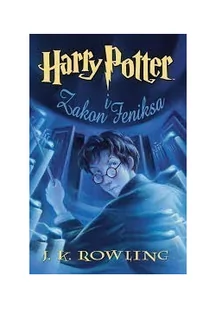 Media Rodzina Joanne Kathleen Rowling Harry Potter i Zakon Feniksa - Książki edukacyjne - miniaturka - grafika 2