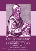 Historia świata - Kronika Węgierska na początku wieku XII i Kronika Czeska na początku wieku XI w łacińskim języku pisane: z tłumaczeniem na polski język - miniaturka - grafika 1