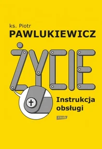 Życie Instrukcja obsługi w.2022 Nowa - Religia i religioznawstwo - miniaturka - grafika 2
