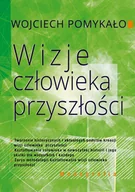 Technika - Aspra Wizje człowieka przyszłości Wojciech Pomykało - miniaturka - grafika 1