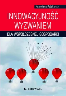 Innowacyjność wyzwaniem dla współczesnej gospodarki - E-booki - biznes i ekonomia - miniaturka - grafika 1