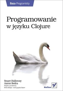 Programowanie w języku Clojure - Systemy operacyjne i oprogramowanie - miniaturka - grafika 1