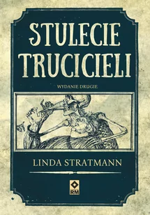 Stulecie trucicieli - Felietony i reportaże - miniaturka - grafika 2