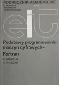 Systemy operacyjne i oprogramowanie - Podstawy programowania maszyn cyfrowych Fortran - miniaturka - grafika 1