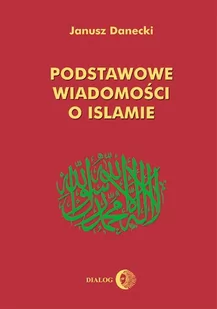 Podstawowe wiadomości o islamie - E-booki - religia - miniaturka - grafika 1
