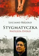 Felietony i reportaże - Stygmatyczka Natuzza Evolo - miniaturka - grafika 1