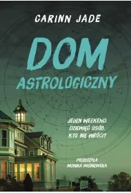 Dom astrologiczny - Jade Carinn - Horror, fantastyka grozy - miniaturka - grafika 1