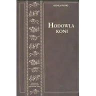 Poradniki hobbystyczne - Hodowla koni Tom 1 - Witold Pruski - miniaturka - grafika 1