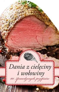 Dania z cielęciny i wołowiny - Książki kucharskie - miniaturka - grafika 1