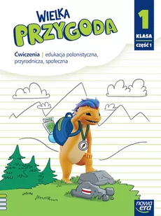 Wielka Przygoda NEON. Klasa 1. Część 1. Ćwiczenia. Edukacja polonistyczna, przyrodnicza, społeczna - Podręczniki dla szkół podstawowych - miniaturka - grafika 1