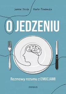 Jedzenie emocjonalne i inne podjadania Jak poprawić swoje relacje z jedzeniem Nowa - Książki medyczne - miniaturka - grafika 2