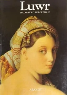 Luwr Malarstwo europejskie - Książki o kulturze i sztuce - miniaturka - grafika 1
