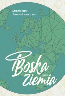 Boska Ziemia - Religia i religioznawstwo - miniaturka - grafika 2