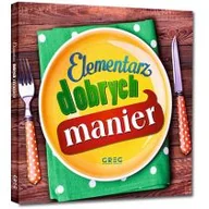 Książki edukacyjne - Elementarz dobrych manier Grzegorz Strzeboński - miniaturka - grafika 1