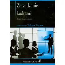 Listwan Tadeusz, Antczak Zbigniew, Chełpa Stanisła Zarządzanie kadrami - mamy na stanie, wyślemy natychmiast