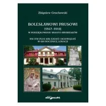 Bolesławowi Prusowi 1847-1912) - Historia świata - miniaturka - grafika 1