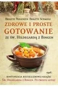 Diety, zdrowe żywienie - zdrowe i proste gotowanie ze św. hildegardą z bingen - miniaturka - grafika 1