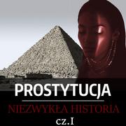 Audiobooki - historia - Prostytucja. Niezwykła historia.  Część 1 - miniaturka - grafika 1