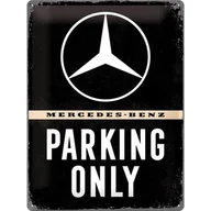 Dekoracje domu - Art Nostalgic 23262 - Mercedes-Benz - Parking Only, blaszana tabliczka retro, tabliczka w stylu vintage, dekoracja ścienna, metal, 30x40 cm 23262 - miniaturka - grafika 1