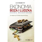 Religia i religioznawstwo - Ekonomia Boża i ludzka Kazania wolnorynkowe - Gniadek Jacek - miniaturka - grafika 1