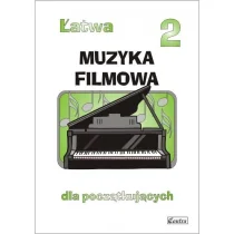 Wydawnictwo Muzyczne Contra Łatwa Muzyka filmowa 2  dla początkujących - Agnieszka Górecka - Książki o muzyce - miniaturka - grafika 1