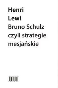 Bruno Schulz czyli strategie mesjańskie Henri Lewi - Nauka - miniaturka - grafika 1