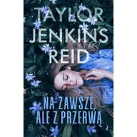 Literatura obyczajowa - Na zawsze, ale z przerwą - miniaturka - grafika 1