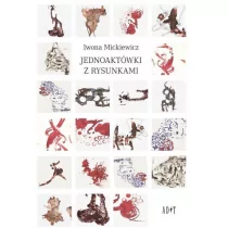 Adit Jednoaktówki z rysunkami - Mickiewicz Iwona - Poezja - miniaturka - grafika 1