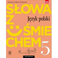 Podręczniki dla szkół podstawowych - Horwath Ewa, Żegleń Anita J.Polski SP 5 Słowa z u$106miechem Podr. lit. i kult - miniaturka - grafika 1