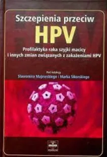 Szczepienia przeciw HPV - Książki medyczne - miniaturka - grafika 1