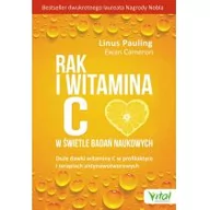Książki medyczne - Rak I Witamina C W Świetle Badań Naukowych Duże Dawki Witaminy C W Profilaktyce I Terapiach Antynowotworowych Linus Pauling,ewan Cameron - miniaturka - grafika 1