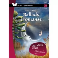 Lektury gimnazjum - Ballady I Romanse Lektura Z Opracowaniem Adam Mickiewicz - miniaturka - grafika 1