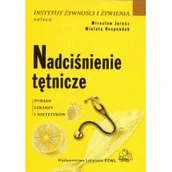 Zdrowie - poradniki - Wydawnictwo Lekarskie PZWL Nadciśnienie tętnicze - Porady lekarzy i dietetyków - Mirosław Jarosz, Respondek Wioleta - miniaturka - grafika 1