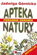 Zdrowie - poradniki - AWM Apteka natury - Jadwiga Górnicka - miniaturka - grafika 1